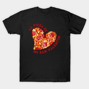 Pizza is My Valentine Cute Pepperoni Pizza Heart Spanish T-Shirt
